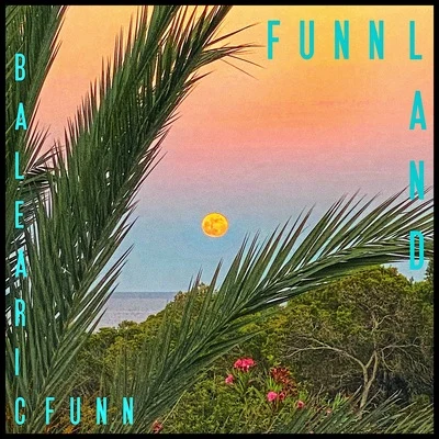 Balearic Fun 專輯 Funnland