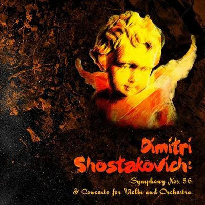 Shostakovich: Symphonies Nos. 5 & 6, Concerto for Violin and Orchestra 专辑 Georgy Sviridov/Dmitri Shostakovich/Sergei Prokofiev/Bolshoi Theatre Orchestra/Kara Karayev