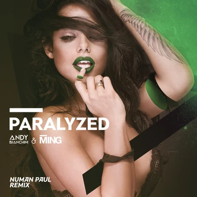 Paralyzed (Numan Paul Remix) 專輯 Andy Bianchini/Victor Porfidio