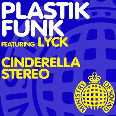 Cinderella Stereo 專輯 Plastik Funk/Toxic Joy/Neiv