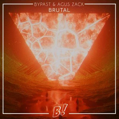 Brutal (Original Mix) 专辑 Agus Zack