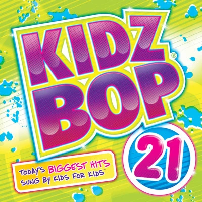 Kidz Bop 21 專輯 Kidz Bop Kids