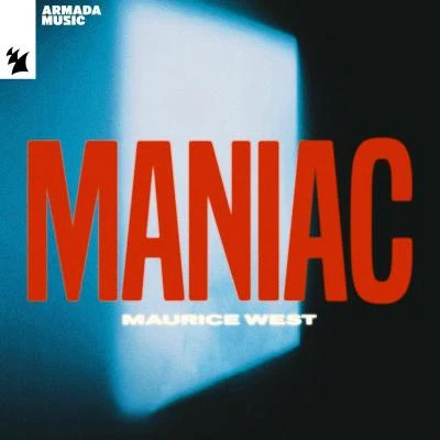 Maniac 專輯 Maurice West/Lost Frequencies/Gaia/Armin van Buuren/Mr. Probz