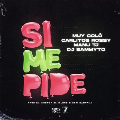 Si Me Pide 專輯 Jake Williams/DJ Sammyto