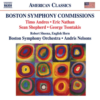 Andris Nelsons Orchestral Music - ANDRES, T.NATHAN, E.SHEPHERD, S.TSONTAKIS, G. (Boston Symphony Commissions) (A. Nelsons)