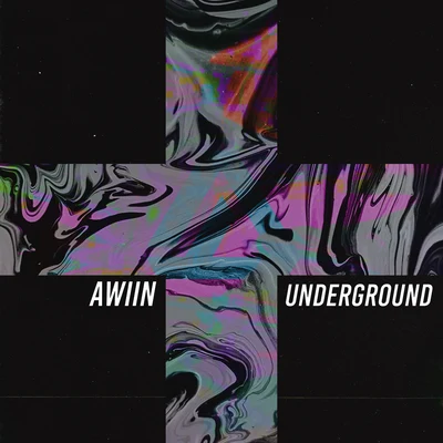 Underground 專輯 Awiin