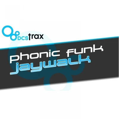 Phonic Funk Jaywalk