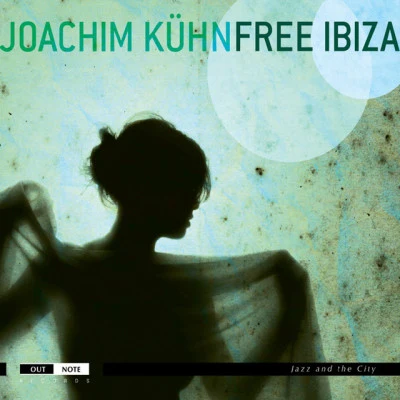 Free Ibiza 專輯 Joachim Kühn