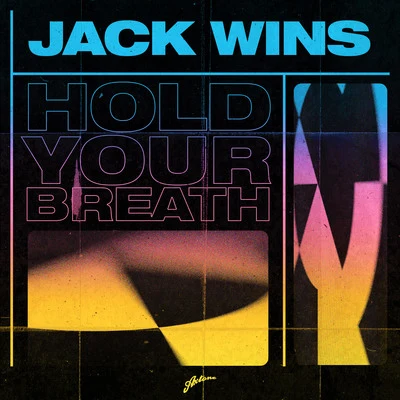 Hold Your Breath 專輯 Jack Wins/Dave Winnel