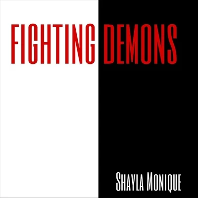 Fighting Demons 專輯 Shayla Monique/HK/Lotto Money