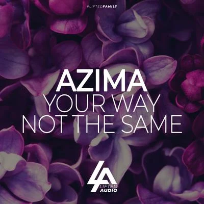 Your Way and Not The Same 專輯 Azima/The Avains