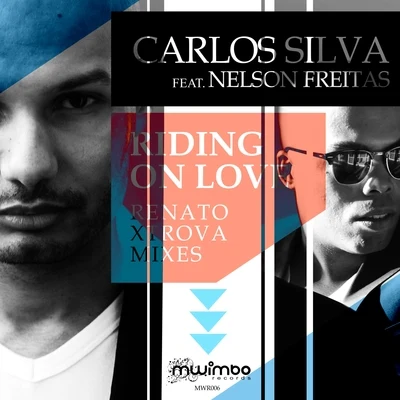 Riding On Love (Renato Xtrova Mixes) 專輯 Nelson Freitas