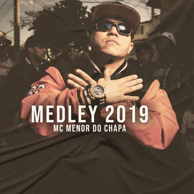 Medley 2019 專輯 Mc Menor do Chapa/Mc Lele JP