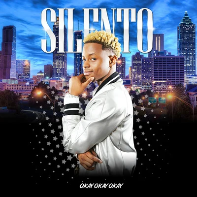 Okay Okay Okay 专辑 Silento