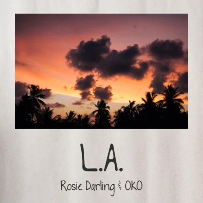 L.A. 專輯 will crockford/Rosie Darling