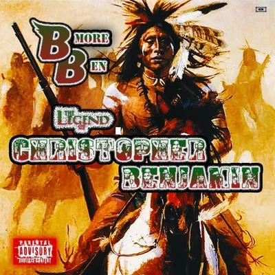 The Legend of Christopher Benjamin 專輯 Ellz/BMore Ben