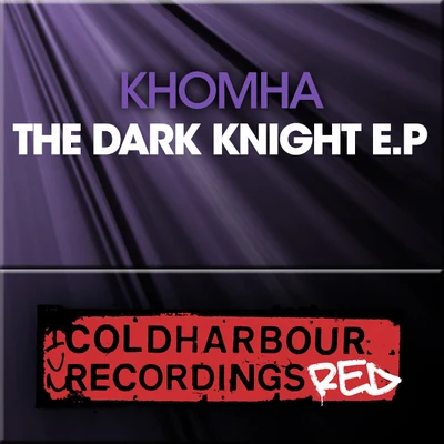 KhoMha The Dark Knight E.P.