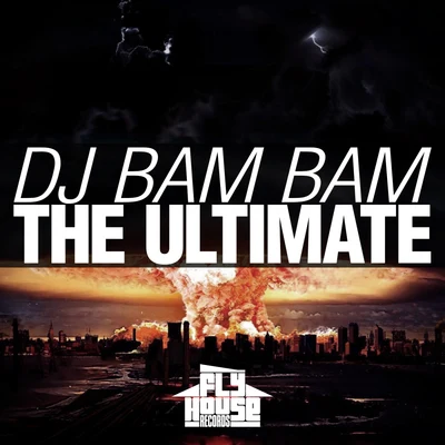 The Ultimate 專輯 DJ Bam Bam