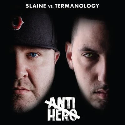 Anti-Hero 專輯 Lu Balz/Slaine/Termanology/Checkmark