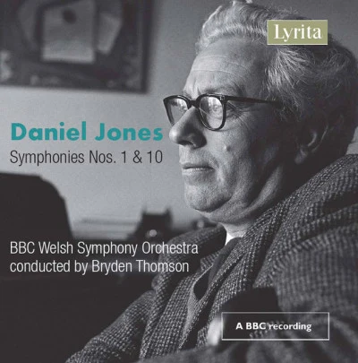 Bryden Thomson Jones: Symphonies Nos. 1 & 10