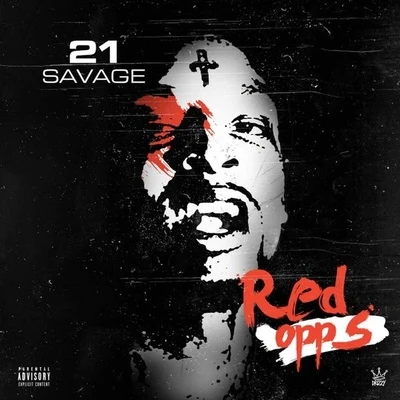 Red Opps 專輯 21 Savage/Logic/2Pac/YoungBoy Never Broke Again/Rick Ross