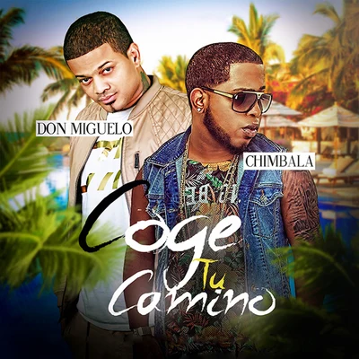 Don Miguelo Coge Tu Camino