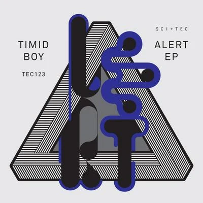 Timid Boy Alert EP