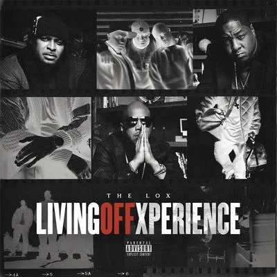 Living Off Xperience 專輯 The LOX