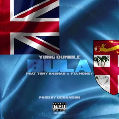 Yung BundleWork Dirty Bula (feat. Tony Rashad & FTA T-Money)