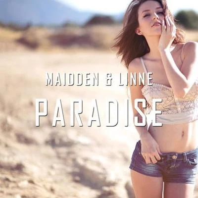 Paradise(Maidden Remix) 專輯 Maidden/Dom Robinson/Calum Venice/Linne/Daitshi