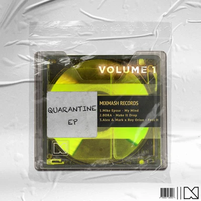 Mixmash Records - Quarantine EP (Volume 1) 专辑 Hawkboy/Bora/Wonderface/Quintino & Blasterjaxx