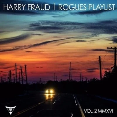 Rogues Vol. 2 專輯 Harry Fraud