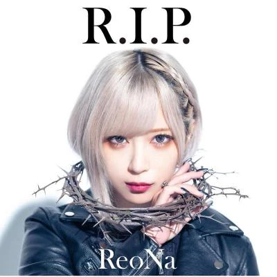 R.I.P.(Special Edition) 專輯 ReoNa