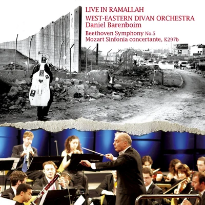 The Ramallah Concert 專輯 West-Eastern Divan Orchestra