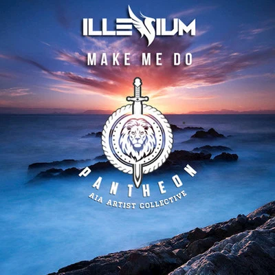 Make Me Do - Single 專輯 ILLENIUM