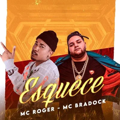 Esquece 專輯 Mc Roger/Dj Huguinho do Banco