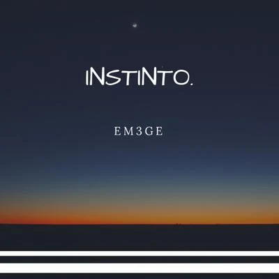 Instinto 专辑 Bymonkid/Em3ge/Franky Style