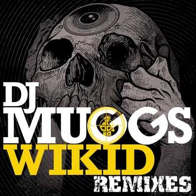 Wikid (Remixes) 專輯 DJ Muggs/Roc Marciano