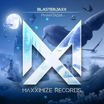 Phantasia 專輯 Blasterjaxx/Timmy Trumpet