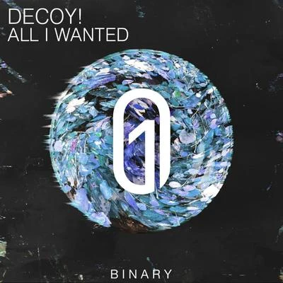 All I Wanted 專輯 Decoy!/Uplink