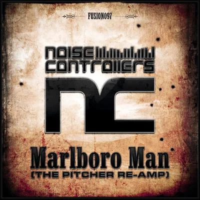 Marlboro Man (The Pitcher Re-Amp) 專輯 Noisecontrollers