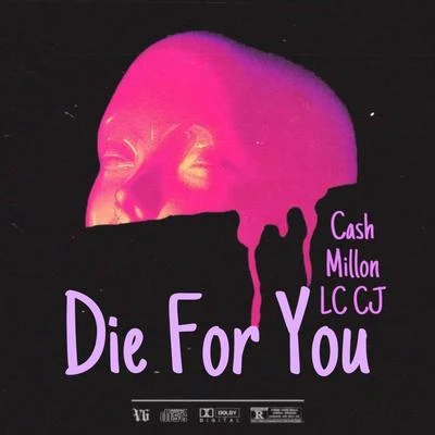 Die For You 專輯 Ca5h