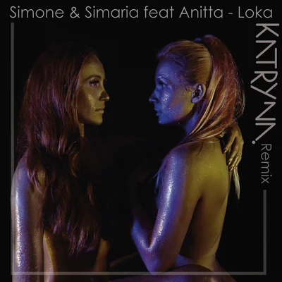 Simone & Simaria Loka (Katryna Remix)