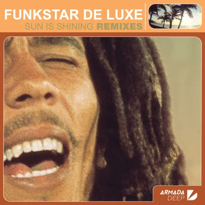 Sun Is Shining 专辑 Funkstar de Luxe