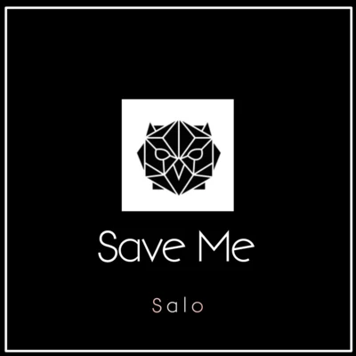 Save Me 专辑 Luis Guinea/Efra Ardila/Salo