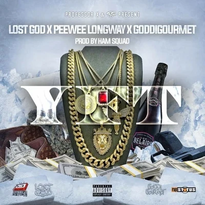 Y.F.T (feat. Peewee Longway & Goddi Gourmet) 專輯 Lost God/OJ Da Juiceman