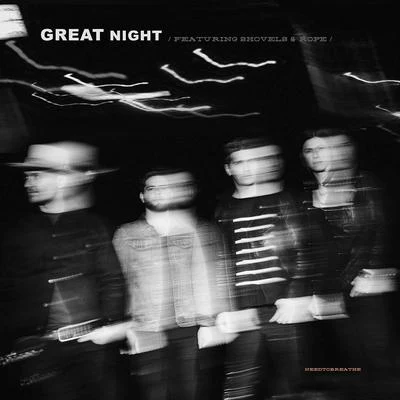 GREAT NIGHT 專輯 Needtobreathe