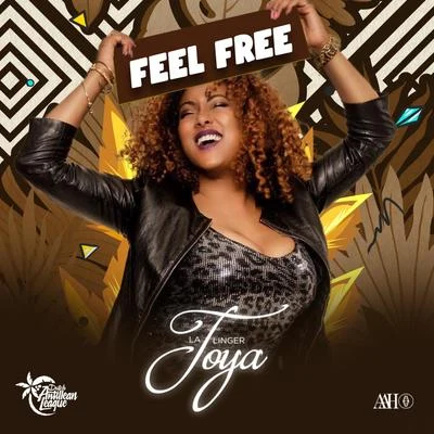 Feel Free 专辑 La Toya Linger/Tribal Kush/Willie Wartaal/Alex Sargo