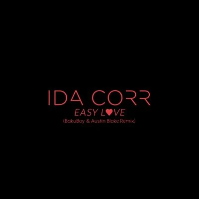 Easy Love (BakuBoy & Austin Blake Remix) 專輯 Celebration/Ida Corr/Fedde Le Grand