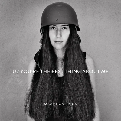 You’re The Best Thing About Me (Acoustic Version) 專輯 U2/Howie B./Roy Orbison/Sinéad OConnor/Traci Lind